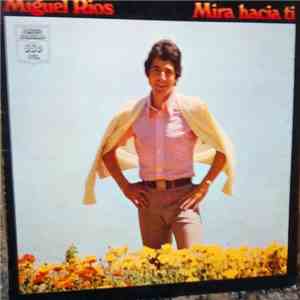 Miguel Ríos - Mira Hacia Tí download mp3 flac