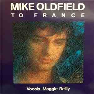 Mike Oldfield - To France download mp3 flac