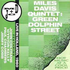 Miles Davis Quintet - Green Dolphin Street (Live In Holland, 1960) download mp3 flac