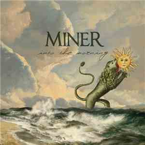 Miner  - Into The Morning download mp3 flac