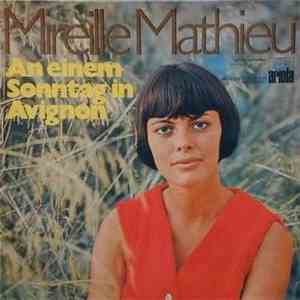 Mireille Mathieu - An Einem Sonntag In Avignon download mp3 flac