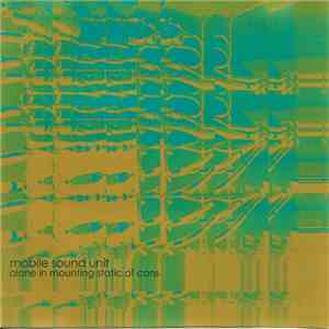 Mobile Sound Unit - Alone In Mounting Static Of Cans download mp3 flac