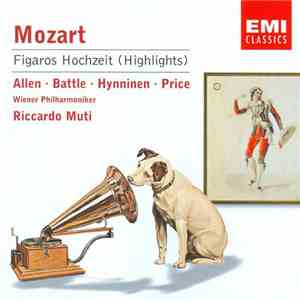 Mozart, Allen, Battle, Hynninen, Price, Wiener Philharmoniker, Riccardo Muti - Figaros Hochzeit (Highlights) download mp3 flac
