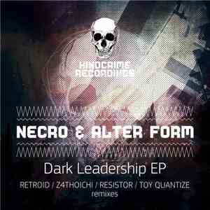 Necro  & Alter Form - Dark Leadership EP download mp3 flac