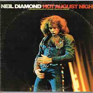 Neil Diamond - Hot August Night (Recorded In Concert At The Greek Theatre, Los Angeles) download mp3 flac