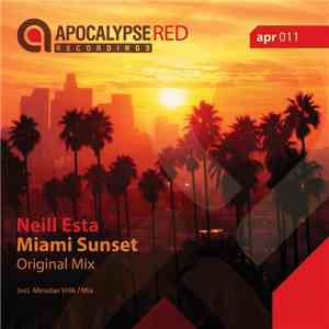 Neill Esta - Miami Sunset download mp3 flac