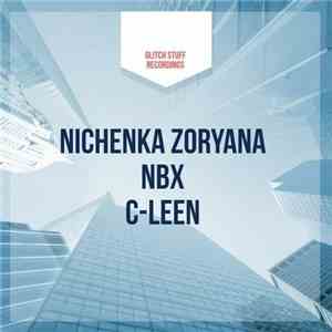Nichenka Zoryana, NBX, C-LeeN - Silk Sky download mp3 flac