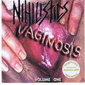 Nihilistics - Vaginosis - Volume One download mp3 flac