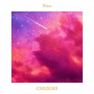 Nikto  - Childlike download mp3 flac