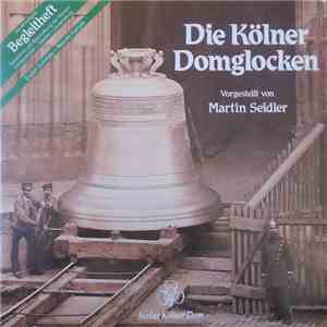 No Artist - Die Kölner Domglocken (Vorgestellt Von Martin Seidler) download mp3 flac