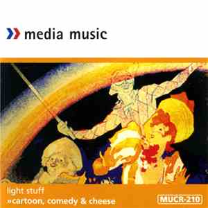No Artist - Light Stuff_Cartoon, Comedy & Cheese download mp3 flac