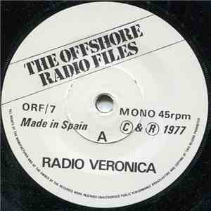 No Artist - The Offshore Radio Files. Number 7 - Radio Veronica download free