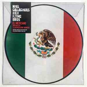 Noel Gallagher's High Flying Birds - El Mexicano (The Reflex 'La Revolución' Remixes) download mp3 flac
