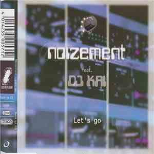 Noizement Feat. DJ Kai - Let's Go download mp3 flac