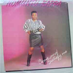 Nomuntu Kappa - Come And Satisfy Me download mp3 flac