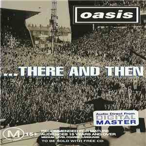 Oasis  - ...There And Then download mp3 flac