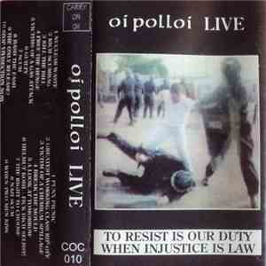 Oi Polloi - To Resist Is Our Duty When Injustice Is Law (Live In Berlin) download mp3 flac