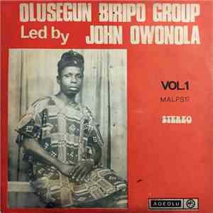 Olusegun Biripo Group Led By John Owonola - Olusegun Biripo Group Vol.1 download mp3 flac