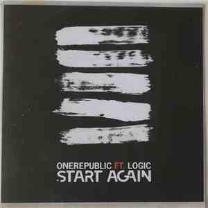 OneRepublic Ft. Logic  - Start Again download mp3 flac