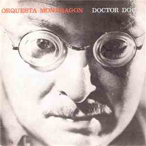 Orquesta Mondragón - Doctor Doc download mp3 flac