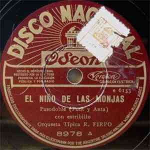 Orquesta Típica R. Firpo - El Niño De Las Monjas / Comadrita download mp3 flac