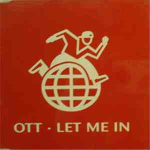 OTT  - Let Me In download mp3 flac