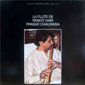 Pandit Hari Prasad Chaurasia - La Flute De Pandit Hari Prasad Chaurasia download mp3 flac