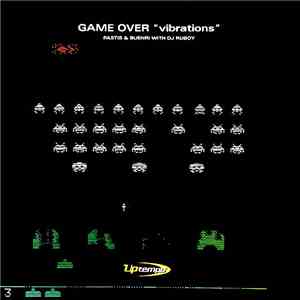Pastis & Buenri With DJ Ruboy - Game Over  - Vibrations download mp3 flac