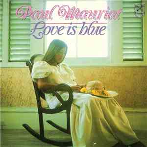 Paul Mauriat And His Orchestra - Love Is Blue download mp3 flac