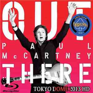 Paul McCartney - Out There In Tokyo 2013 Hd 1080 download mp3 flac