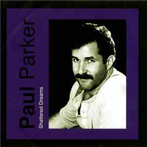 Paul Parker - Shattered Dreams download mp3 flac