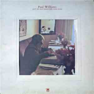 Paul Williams  - Just An Old Fashioned Love Song download free