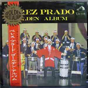 Perez Prado - Perez Prado's Golden Album download mp3 flac
