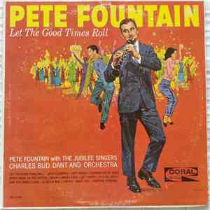 Pete Fountain, The Jubilee Singers, Charles Dant And His Orchestra - Let The Good Times Roll download mp3 flac