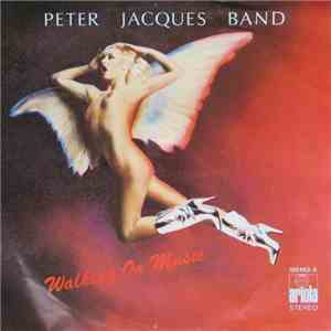 Peter Jacques Band - Walking On Music download mp3 flac
