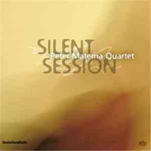 Peter Materna Quartet - Silent Session download mp3 flac