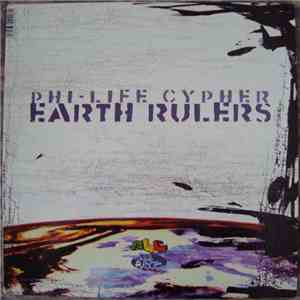 Phi-Life Cypher - Earth Rulers download mp3 flac