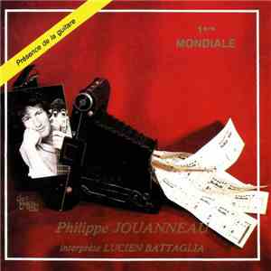 Philippe Jouanneau Interprète Lucien Battaglia - Présence De la Guitare download mp3 flac