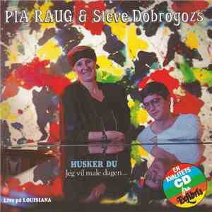 Pia Raug & Steve Dobrogosz - Husker Du download mp3 flac