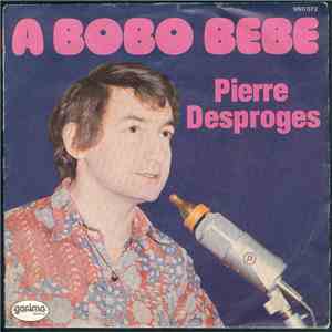 Pierre Desproges - A Bobo Bébé download mp3 flac