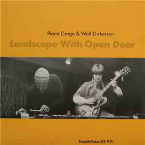 Pierre Dørge & Walt Dickerson - Landscape With Open Door download mp3 flac