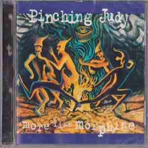 Pinching Judy - More Like Morphine download mp3 flac