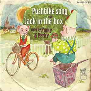 Pinky & Perky With Sid Hadden & His Orchestra - Pushbike Song And Jack-In-The-Box download mp3 flac