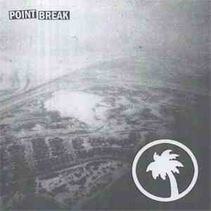 Point Break  - Point Break download mp3 flac