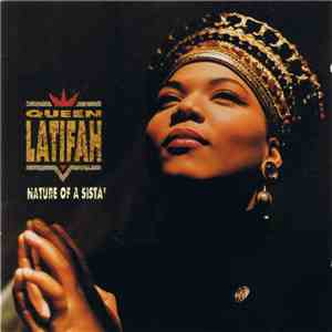 Queen Latifah - Nature Of A Sista' download mp3 flac