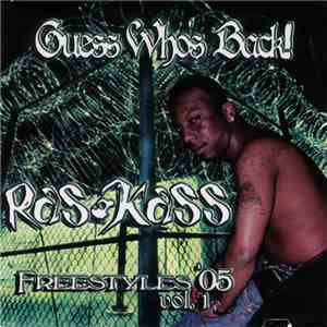 Ras Kass - Guess Who's Back!: Freestyles '05 Vol. 1 download free
