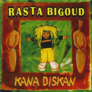 Rasta Bigoud - Kana Diskan download mp3 flac