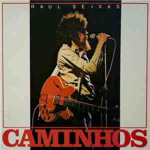 Raul Seixas - Caminhos download mp3 flac