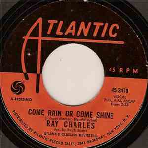 Ray Charles - Come Rain Or Come Shine / Tell Me You'll Wait For Me download mp3 flac