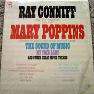 Ray Conniff And The Singers - Music From Mary Poppins, The Sound Of Music, My Fair Lady And Other Great Movie Themes download mp3 flac
